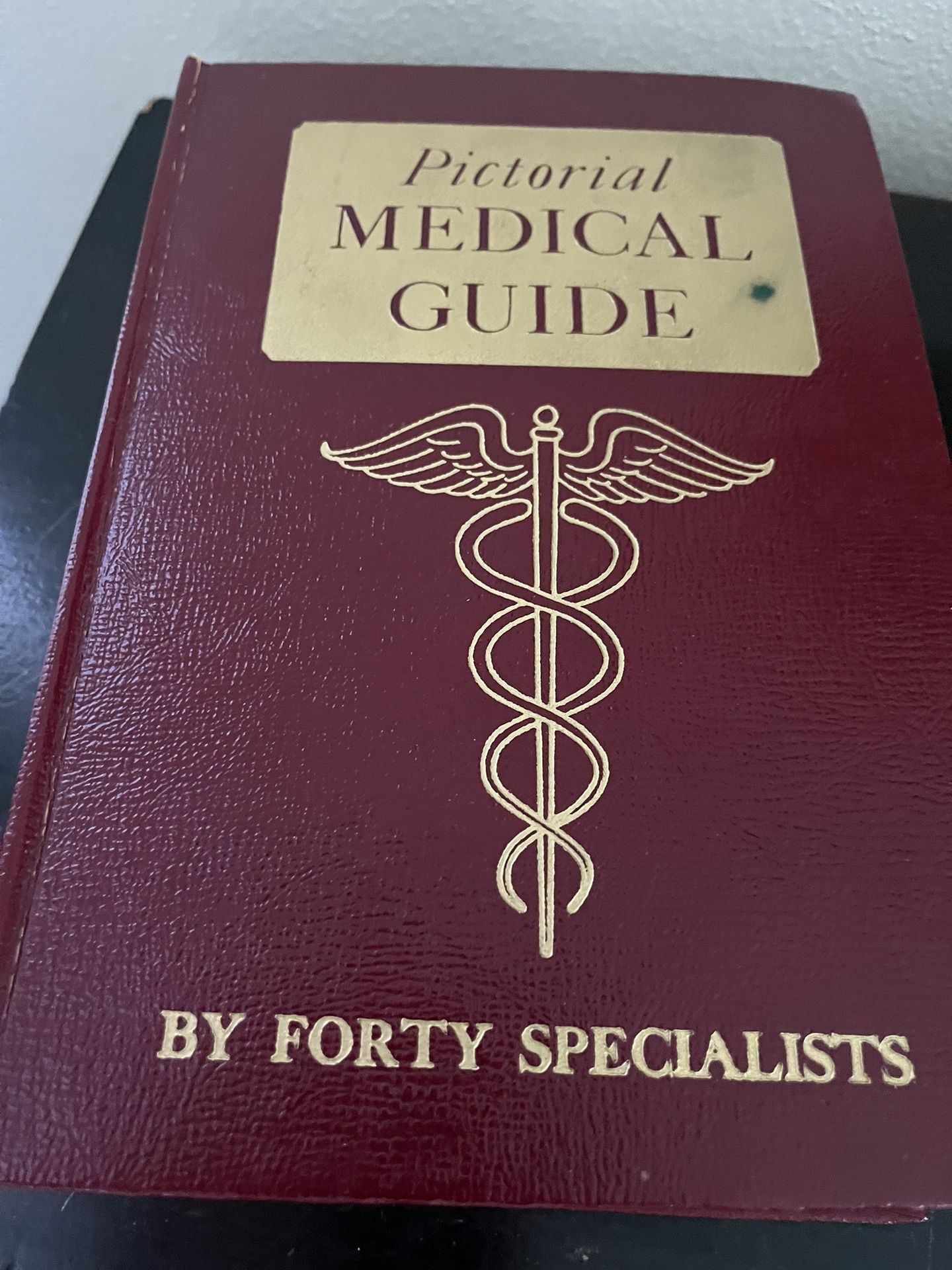 1953 Pictorial Medical Guide by Forty Specialists