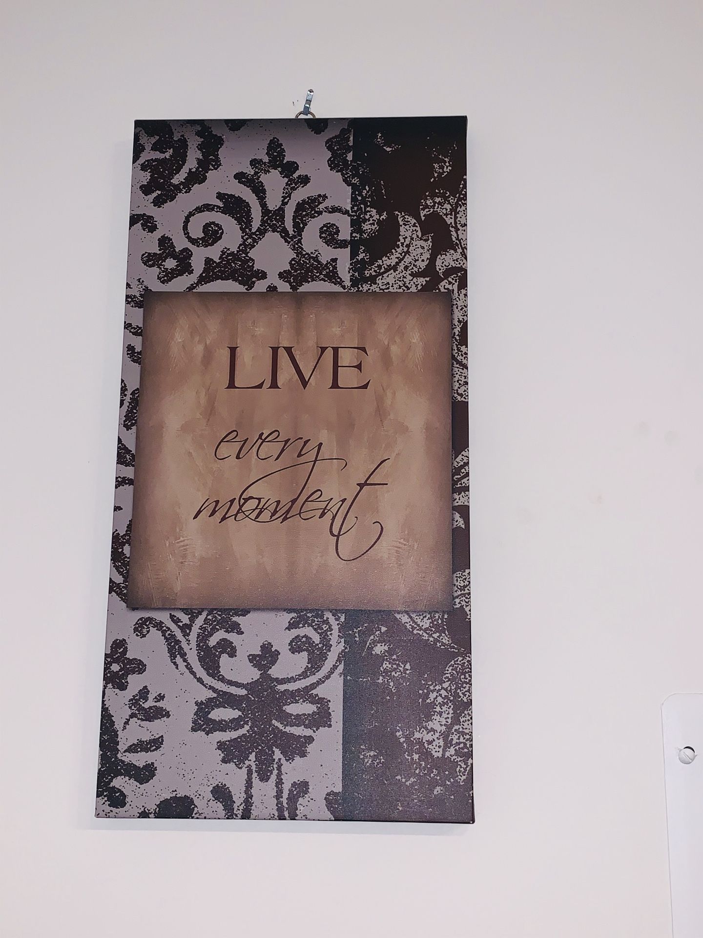 “Live every moment” and “Laugh every Day” Canvas Wall Hangings!!
