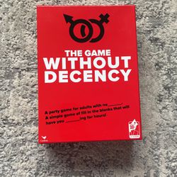 The Game Without Decency