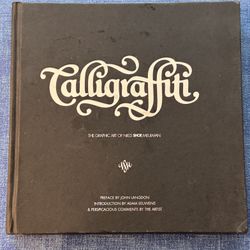 Calligraffiti: The Graphic Art of Niels Shoe Meulman