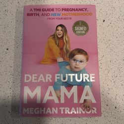 Dear Future Mama by Meghan Trainor