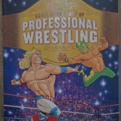 The Comic Book Story of Professional Wrestling BRAND NEW