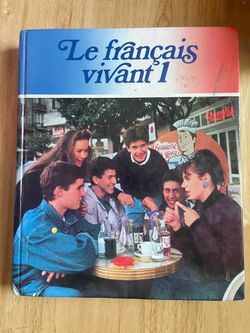 Le Français Vivant 1 Hardcover Textbook