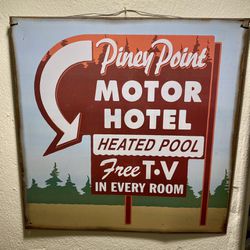 Piney Point Motor Hotel Retro Metal Sign 