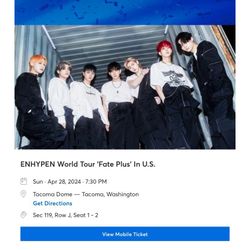 Enhypen 4/28 Kpop Two Tickets Tacoma Dome 