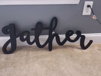 Gather Home Decor Sign