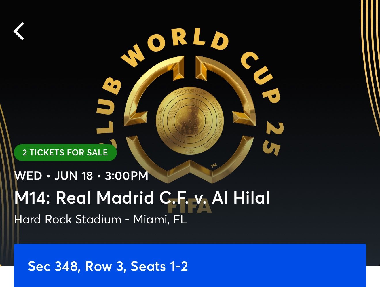 2 Tickets Real Madrid vs Al Hilal Miami Hard Rock