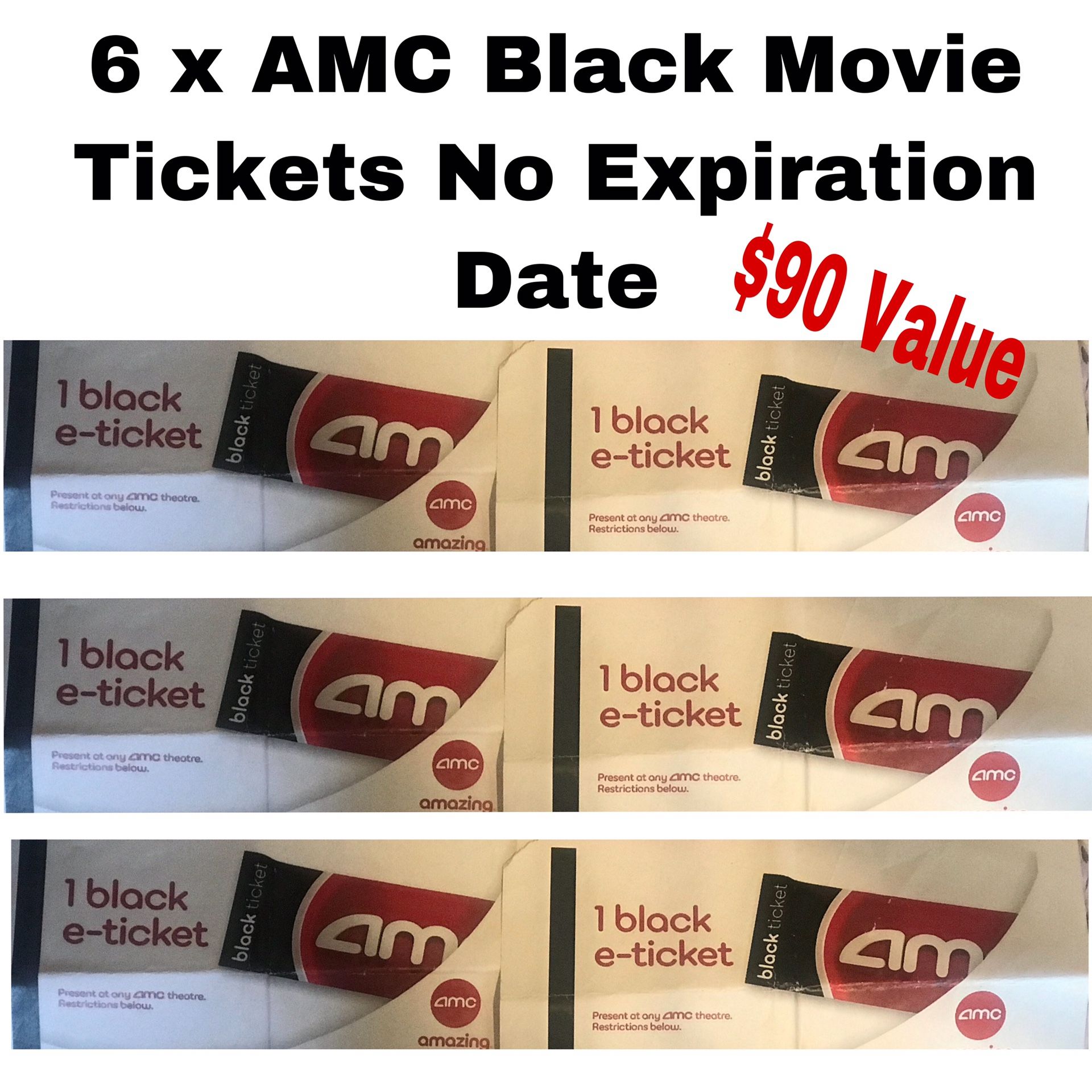 6 Movie Tickets For AMC Theaters No Expiration Date Black Tickets