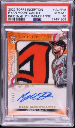 (“Great deal” on fanatics collect app) 2022 Topps Inception Jumbo Orange Ryan Mountcastle PATCH AUTO 3/25 PSA 10 GEM MINT