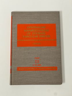 DAVID COGAN Ophthalmic Manifestations of Systemic Vascular Disease: Vol III 1974