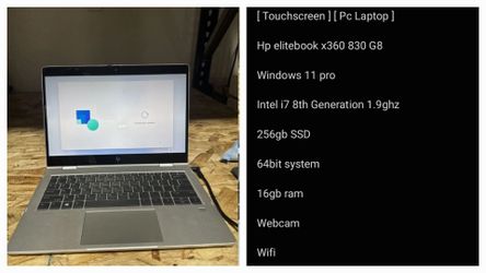 [ Touchscreen ] [ Pc Laptop ]

Hp elitebook x360 830 G8

Intel i7 8th Generation 1.9ghz

Series

 windows 11 pro 

Webcam 

16gb ram 

Wifi 

64bit sy