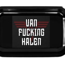 Van Fucking Halen Tray