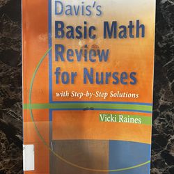 Davis’s Basic Math Review for Nurses