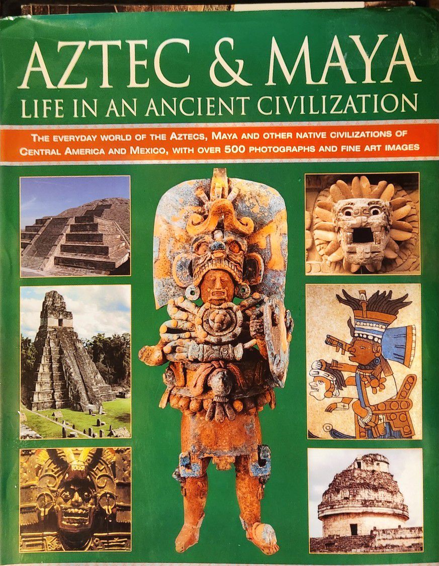 Aztec And Maya - Life In An Ancient Civilization