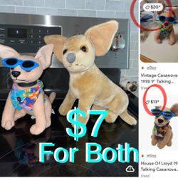 $7 For Both Chihuahuas plushies batteries operated in good condition