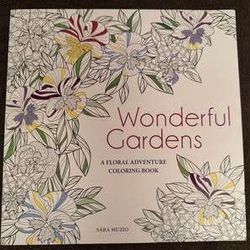 Wonderful Gardens: A Floral Adventure Coloring Book…Adult Coloring Book
