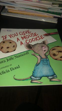 If You Give A Mouse A Cookie