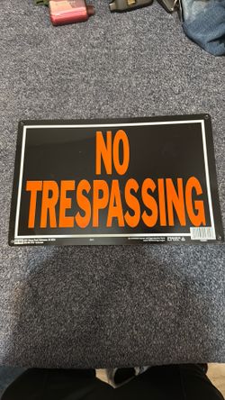NO TRESSPASSING SIGN