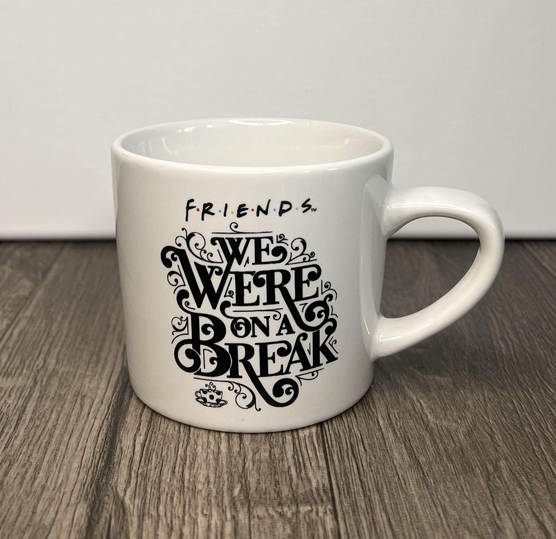 Friends… We Were On A Break Mug