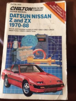 DATSUN 240 Z 260 Z 280 Z NISSAN 280 ZX 1970 1971 1972 1973 1974 1975 1976 1977 1978 1979 1980 1981 1982 1983 1984 1985 1986 1987 1988 CHILTONS REPAI