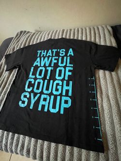 THATS A AWFUL LOT OF COUGH SYRUP shirt black large
