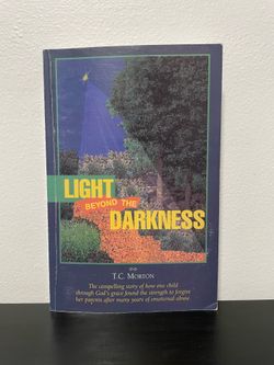 Light Beyond The Darkness Book TC Morton Paperback Self-Help God Christian