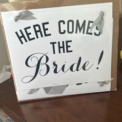 Here Comes The Bride Sign