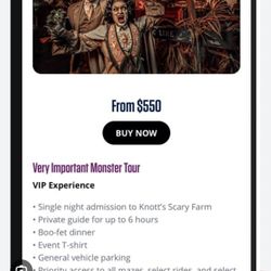 VIP KNOTTS SCARY FARM TICKET FOR TODAY 10/25