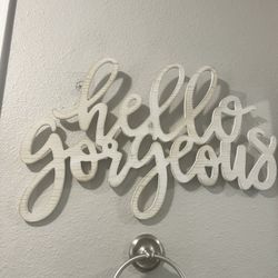 Hello Gorgeous Decor