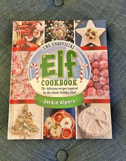 The Unofficial Elf Cookbook - New!  