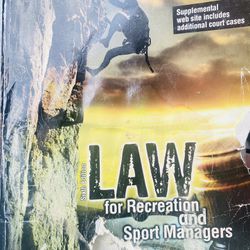 Law For Recreation And Sports Managers - College Textbook!