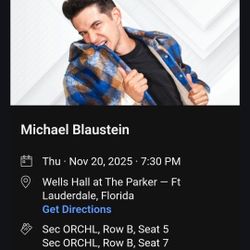 Michael Blaustein Comedy Show Tix -- Row B5 & B7 -- Transfer via Ticketmaster
