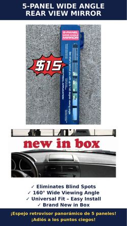 5-Panel Wide Angle Rear View Mirror – $15 Brand new in box. 5-panel panoramic design gives you up to a 160° viewing angle and eliminates blind spots.