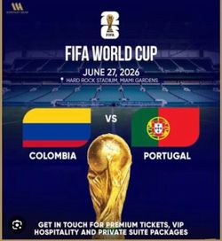 Colombia vs Portugal world cup ticket 6k OBO
