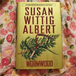 Wormwood by Susan Wittig Albert (Hardcover)