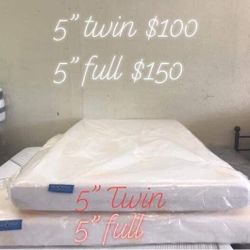 5” Twin $100....5” Full $150