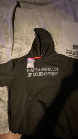 sweater A whole lot of cough syrup A whole lot of cough syrup sweater