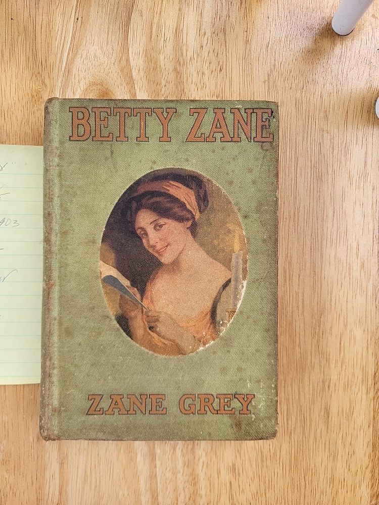 Betty Zane By Zane Grey