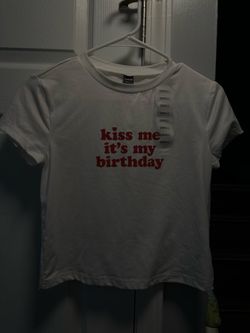 Kiss Me It's My Birthday Women Size (Small)