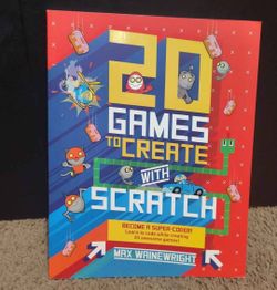 20 Games to Create With Scratch – Coding Book for Kids/Teens