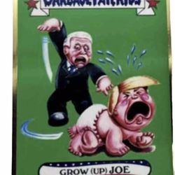 Grow Up, Joe Garbage Pail Kids, Card