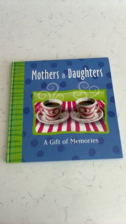 Mothers & Daughters a gift of memories book