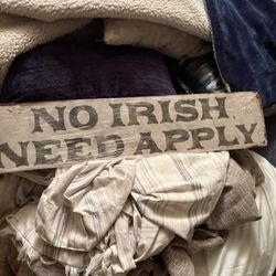 Sign “no Irish Need Apply”