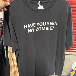 Vintage Have You Seen My Zombie Shirt