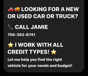 Need a  Car or Truck