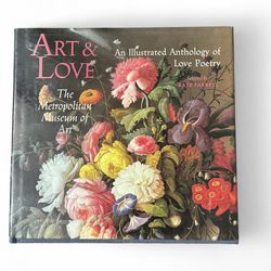 ART AND LOVE: AN ILLUSTRATED ANTHOLOGY OF LOVE POETRY By Kate Farrell