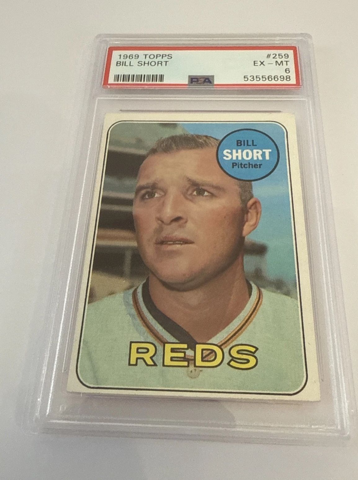 1969 TOPPS #259 BILL SHORT PSA 6