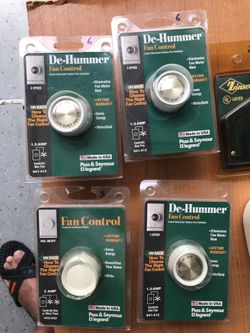 3 Speed De-Hummer USA made Fan Control $ 8 each. Zinsco Thomas & Betts 20 AMP 2 single Poles 120 VAC Circut Breaker $10.
