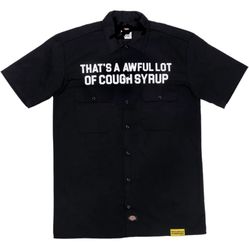Awful A lot Of Cough Sryup X Dickies Size Medium 