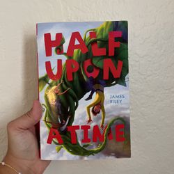 “Half Upon A Time” By James Riley BOOK